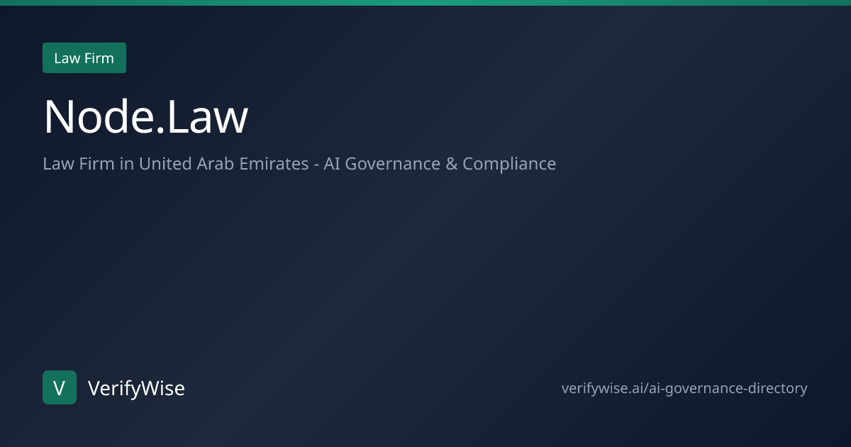 Node.Law - AI Governance Law Firm in United Arab Emirates | VerifyWise